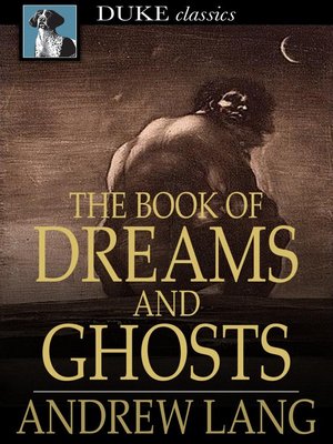 The Book of Dreams and Ghosts - ebook